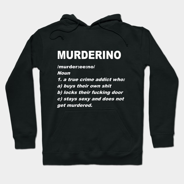 Definition Of A Muderino Hoodie by BasicBeach